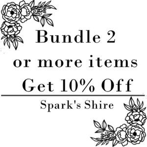 BUNDLE 2 OR MORE ITEMS- 10% OFF